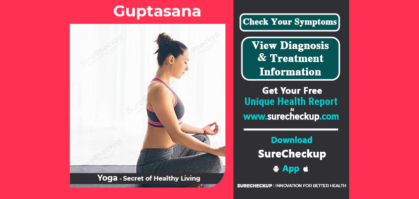 What is Guptasana, Its Benefits & Precautions